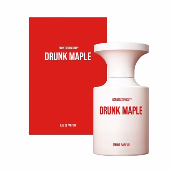 Borntostandout Drunk Maple